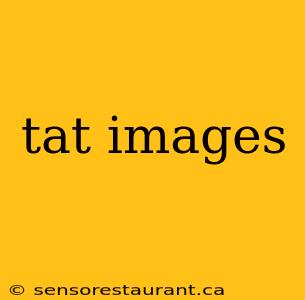 tat images