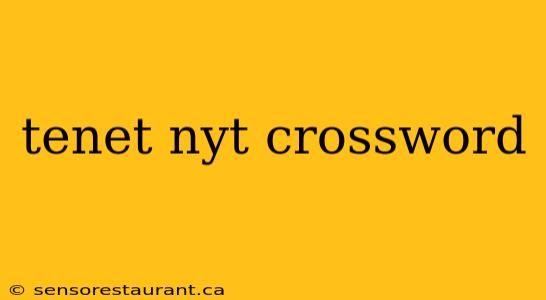 tenet nyt crossword