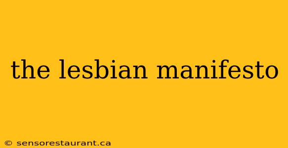 the lesbian manifesto