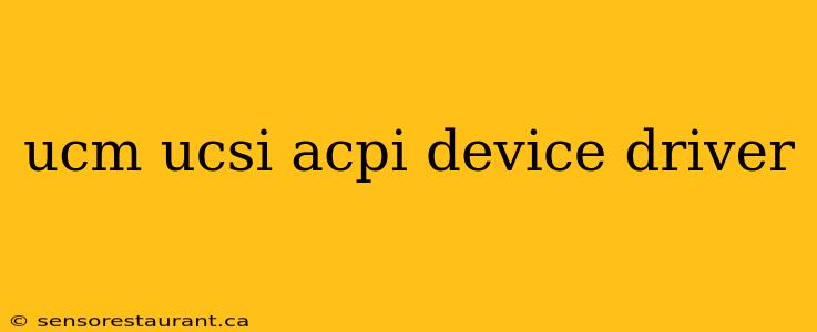 ucm ucsi acpi device driver