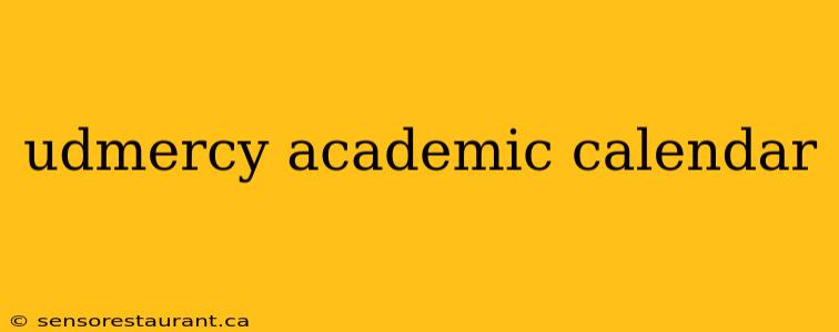 udmercy academic calendar