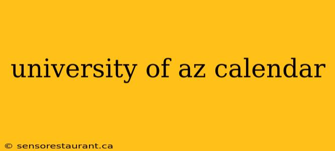 university of az calendar