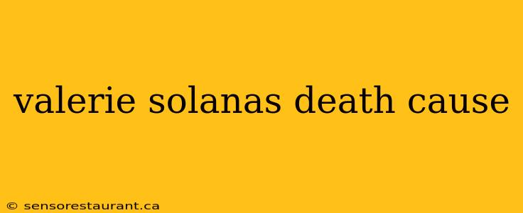 valerie solanas death cause