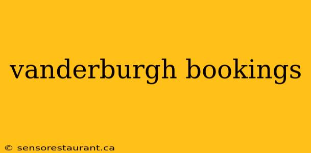 vanderburgh bookings