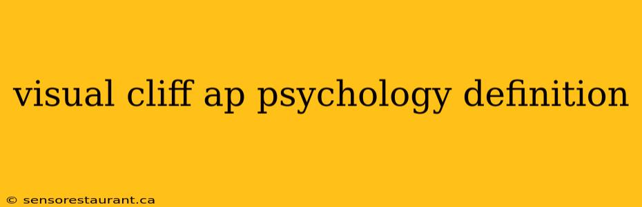 visual cliff ap psychology definition