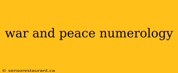 war and peace numerology