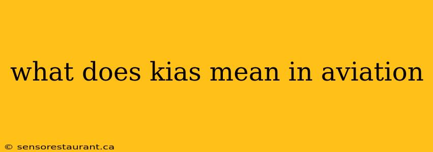 what does kias mean in aviation