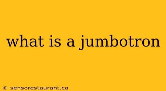 what is a jumbotron