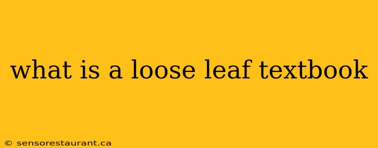 what is a loose leaf textbook