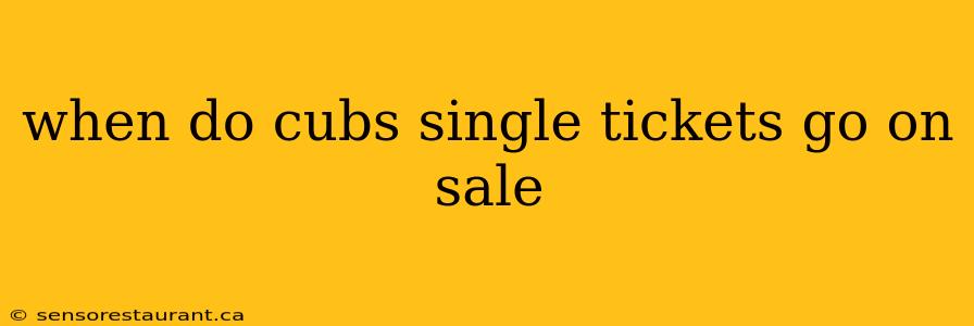 when do cubs single tickets go on sale