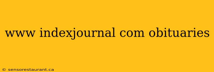 www indexjournal com obituaries